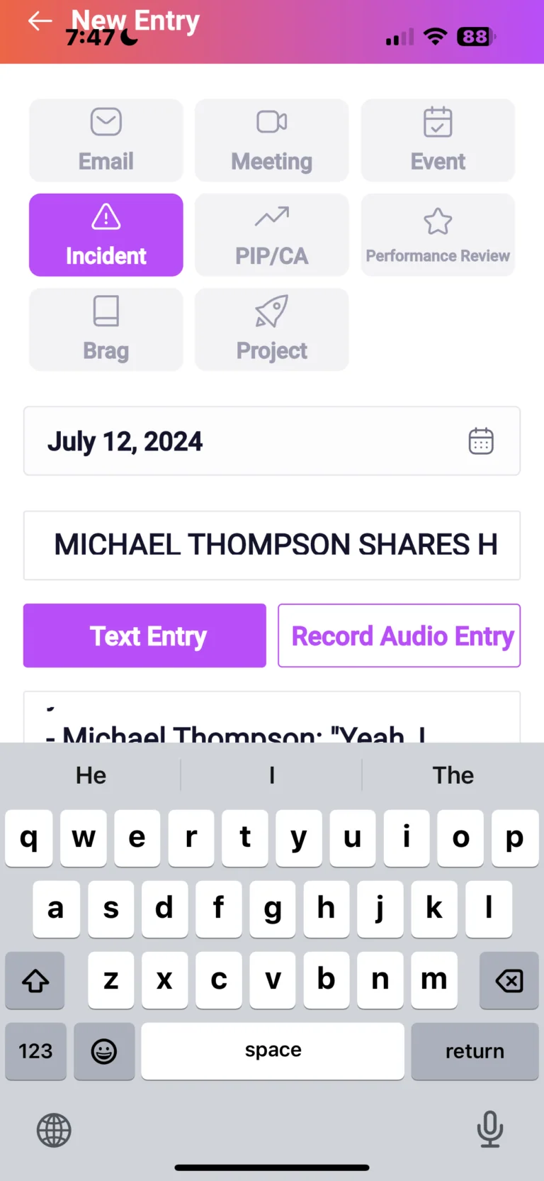 Mobile app screen showing new entry form with incident type selected, date July 12, 2024, and text entry options with on-screen keyboard visible.